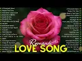 Lagu ROMANTIC LOVE SONGS  – The Greatest Romantic Hits of All Time from the 70s-80s-90s💕