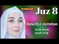 Download Lagu Juz 8 -(Surah An'am and A'raf) - Ahyani zakiyani with Arabic text HD