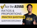 ASVAB Arithmetic Reasoning Ratios Word Problems Proportions Practice
