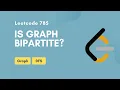 Is Graph Bipartite Leetcode 785 DFS Graph