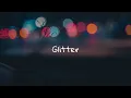 benee - glitter (lyrics)