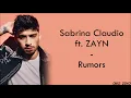 Sabrina Claudio ft. ZAYN - Rumors (lyrics)