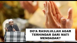 Download DO'A DARI RASULULLAH AGAR TERHINDAR DARI MATI MENDADAK MP3