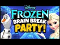 Frozen Brain Break Party Freeze Dance Just Dance