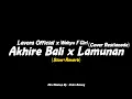 Download Lagu Akhire Bali x Lamunan - Lavora x Wahyu F Giri (Cover Restianade) - (Slow+Reverb) CIDRO BARENG🎧