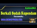 Download Lagu KERINDUAN ll LV KARAOKE HD ll BERKALI SUDAH ll PANCE ll MERIAM BELINA ll NADA PRIA D=DO