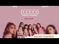 Download Lagu Secret Number ‼ full Album