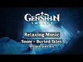 Lagu GENSHIN IMPACT | DragonSpine OST - Snow-Buried Tales [ EXTENDED 1HOUR ] - with ambiance , relaxing