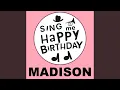 Happy Birt ay Madison Alt Pop Version