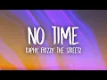 Download Lagu Kaphy, Frizzy The Streetz - No Time (Lyrics)