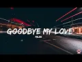 Download Lagu Ailee - Good Bye My Love [ Lyrics ]