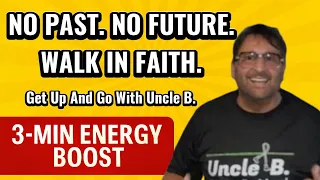 ללכת באמונה חיזוק אנרגיה של 3 דקות כדי לשחרר ולהתקדם עם דוד ב 