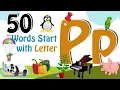 50 Words start with P Phonics letter P Letter P Vocabulary Kids Kids Grade Kids Grade