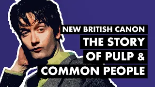 Download The Story of Pulp and COMMON PEOPLE | New British Canon MP3