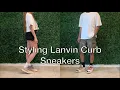 Styling the Lanvin Curb Sneakers Review and Sizing Tips