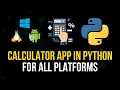 Calculator App For All Platforms in Python