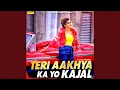 Download Lagu Teri Aakhya Ka Yo Kajal