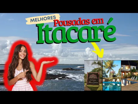 Download MP3 Melhores POUSADAS EM ITACARÉ  | Lista completa e LINK com preço ESPECIAL