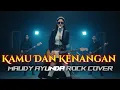 Lagu KAMU DAN KENANGAN - MAUDY AYUNDA - TIKTOK VIRAL SLOW ROCK COVER by ‪@Ziratherockgirl‬#rock #cover