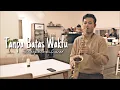 Download Lagu Ade Govinda feat. Fadly - Tanpa Batas Waktu (Saxophone Cover by Prasaxtyo)