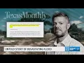 Texas Monthly editor shares personal account of surviving deadly Hill Country flood