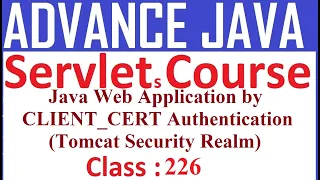 226 Java Web application by CLIENT CERT based authentication Tomcat Security Realm Servlets Java