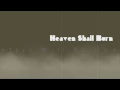 Heaven Shall Burn - Hunters Will Be Hunted ( Lyric Video )