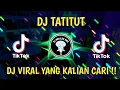 Download Lagu DJ TATITUT REMIX VIRAL TIKTOK (AYU TING TING) LAGU TATITUT VIRAL TIKTOK 2023