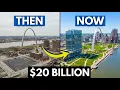 St Louis Is Coming Back The 20 BILLION Bet That Could Save the Midwest