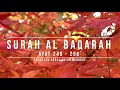 Download Lagu 002 SURAH AL BAQARAH | AYAT 248 - 256 | ABDULLAH ABDUL FATAH BARAKAT