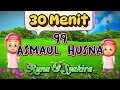 Download Lagu 30 Menit 99 Asmaul Husna Kartun Runa \u0026 Syakira
