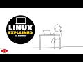 Linux Explained What is The Linux Kernel