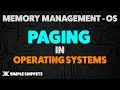 Paging in Operating Systems with Example Working - Memory Management