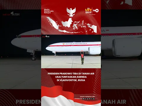 Presiden Prabowo Tiba di Tanah Air Usai Tuntaskan Agenda di Vladivostok, Rusia