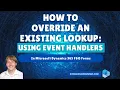 How To Override An Existing Lookup Method In D365 Event Handler