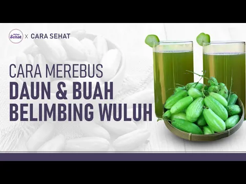 Tak Sembarang,Ini Cara Aman Merebus Belimbing Wuluh