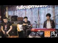 高山低谷 - Phil & Shandy x fullcupmusic @ 2014.11.09