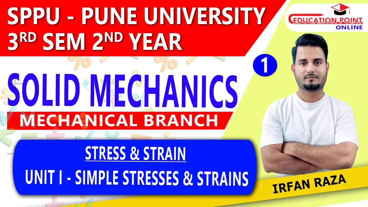 Lec 1 | Simple Stress & Strain | Solid Mechanics SPPU - Pune University for Mechanical Engg 3rd Sem