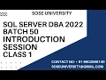 Sql DBA Batch 50 MS SQL DBA Training Overview Introduction Session Class1 Call 91 9902590140