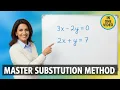 Master the Substitution Method in One SubstitutionMasterclass