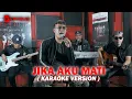 Download Lagu Repvblik - Jika Aku Mati Karaoke (Akustik)