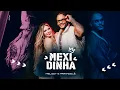 Download Lagu Mexidinha - Melody e Parangolé (Videoclipe Oficial)