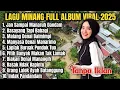 Lagu 🎵 SILVA HAYATI FULL ALBUM LAGU MINANG TERBAIK 2025 | KUMPULAN LAGU MINANG POPULER SEPANJANG MASA 🎵