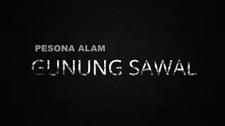 Download PESONA ALAM GUNUNG SAWAL | Ciamis, Jawa Barat, Indonesia | Film Dokumenter MP3