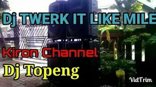 Download DJ TWERK IT LIKE MILEY...Deep bass..! MP3