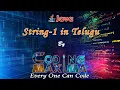 Java Strings class one in telugu with Animation from coding maxima with animations java