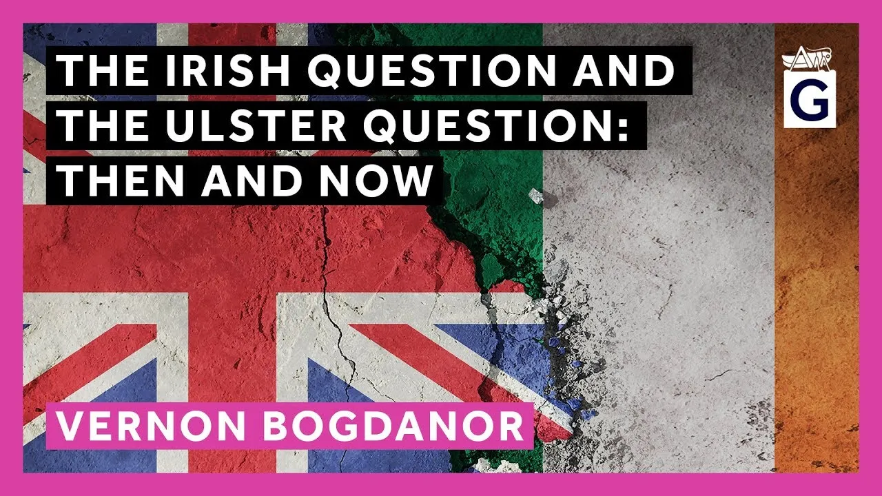 The Irish Question and the Ulster Question: Then and Now