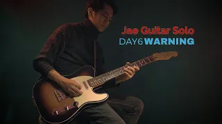 Download DAY6 (데이식스) Jae Guitar Solo + WARNING! ( 제이 기타솔로+워닝 ) (Cover) MP3