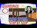 How To Add HTML Code To SquareSpace Website