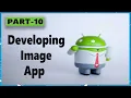 android app development tutorial for beginners Part10 Image App